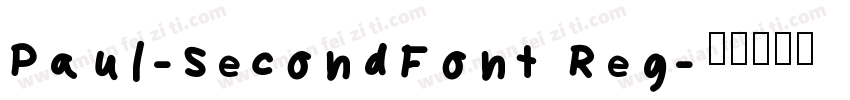Paul-SecondFont Reg字体转换